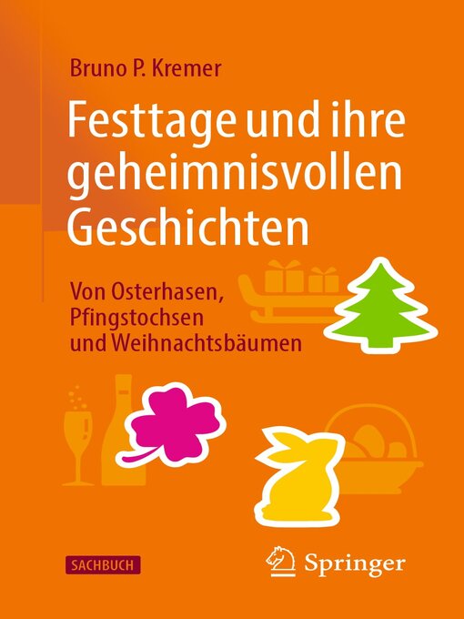 Title details for Festtage und ihre geheimnisvollen Geschichten by Bruno P. Kremer - Available